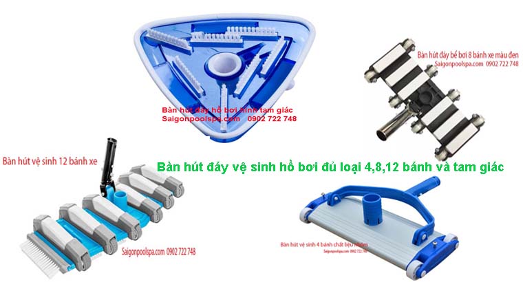 Bàn hút đáy vệ sinh hồ bơi đủ loại 4, 8, 12 bánh và tam giác