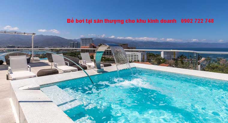 Bể bơi tại sân thượng cho khu kinh doanh