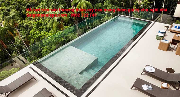 Bể bơi trên sân thượng thẩm mỹ cao mang thêm giá trị cho ngôi nhà