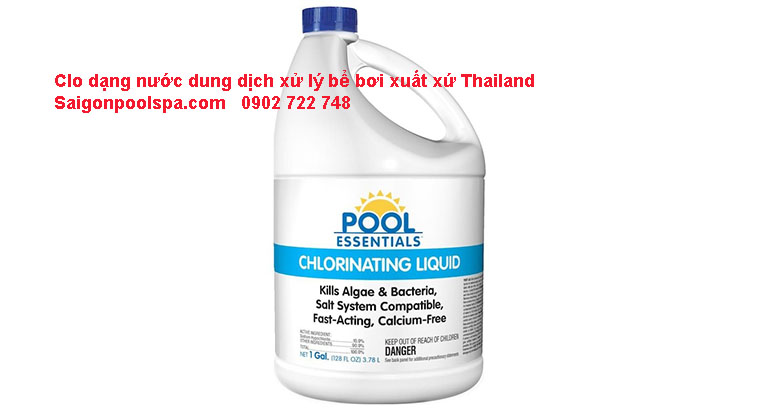 Clo dạng nước dung dịch xử lý bể bơi xuất xứ Thailand