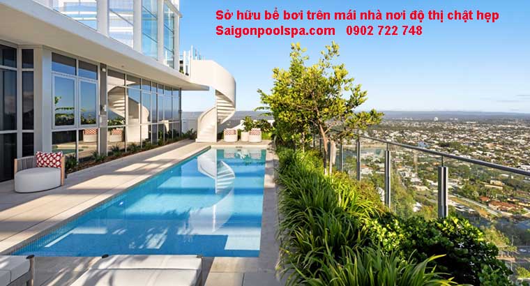 Sở hữu bể bơi trên mái nhà nơi đô thị chật hẹp