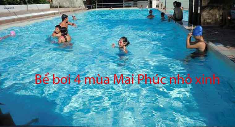 Bể bơi 4 mùa Mai Phúc Long Biên
