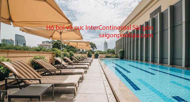 Intercontinental Sài gòn bể bơi vô cực