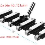 Đặc điểm chiều dài của bàn hút 12 bánh xe