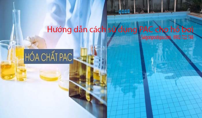 Hướng dẫn cách sử dụng PAC cho nước bể bơi