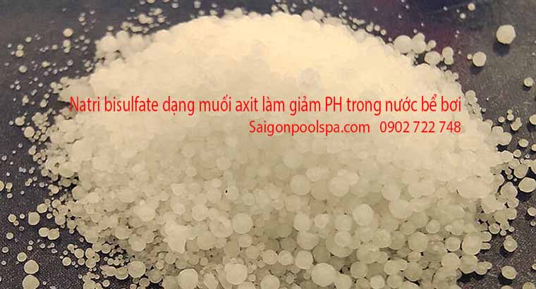 Natri Bisulfate dạng muối a xít làm giảm PH trong nước