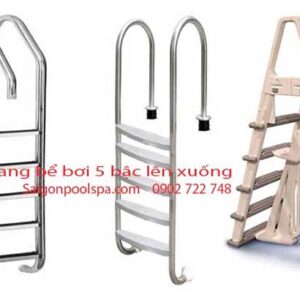 Thang 5 bậc hồ bơi đủ loại