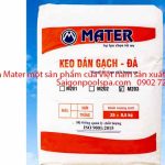 Keo dán gạch Mater được Việt Nam sản xuất