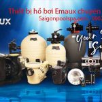 Thiết bị hồ bơi Emaux đầy đủ gồm những gì