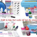 Báo giá bộ thiết bị hộp thử nước bể bơi đủ chủng loại