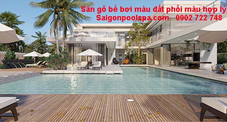 Sàn gỗ bể bơi nâu đất phối màu hợp lý