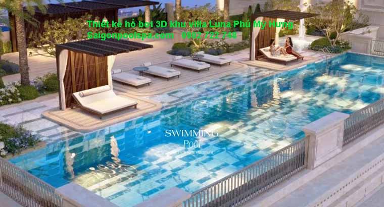 Bản thiết kế hồ bơi 3D khu villa luna Phú Mỹ Hưng